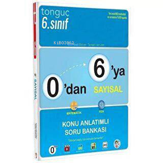 0' dan 6`ya Sayısal Konu Anlatımlı Soru Bankası