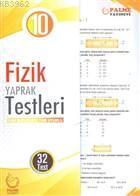 10. Sınıf Fizik Yaprak Testleri