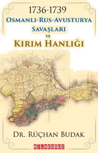 1736-1739 Osmanlı-Rus-Avusturya Savaşları Ve Kırım Hanlığı