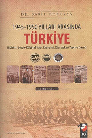 1945 - 1950 Yılları Arasında Türkiye Cilt: 2