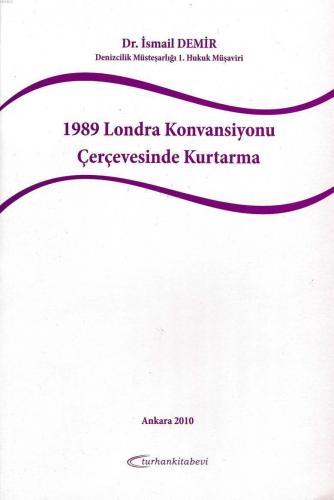 1989 Londra Konvansiyonu Çerçevesinde Kurtarma