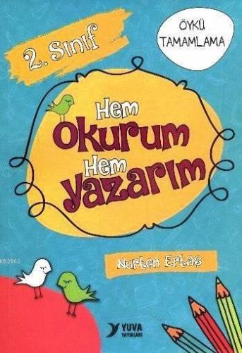 2. Sınıf - Hem Okurum Hem Yazarım