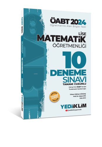 2024 ÖABT Lise Matematik Öğretmenliği Tamamı Çözümlü 10 Deneme Sınavı