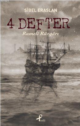 4 Defter: Rumeli Rüzgarı