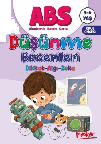 5 - 6 Yaş ABS - Düşünme Becerileri - Dikkat Algı Zeka