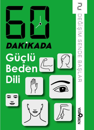 60 Dakikada Güçlü Beden Dili;Değişim Sende Başlar 2