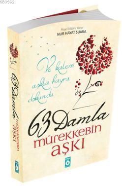 63 Damla Mürekkebin Aşkı