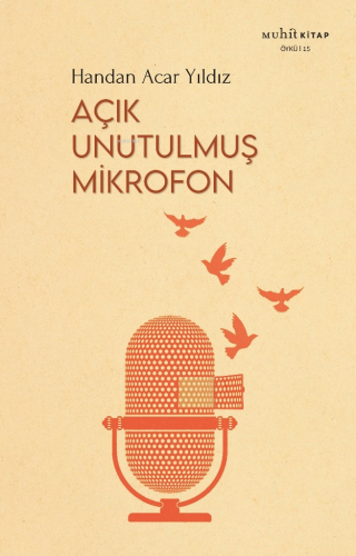 Açık Unutulmuş Mikrofon