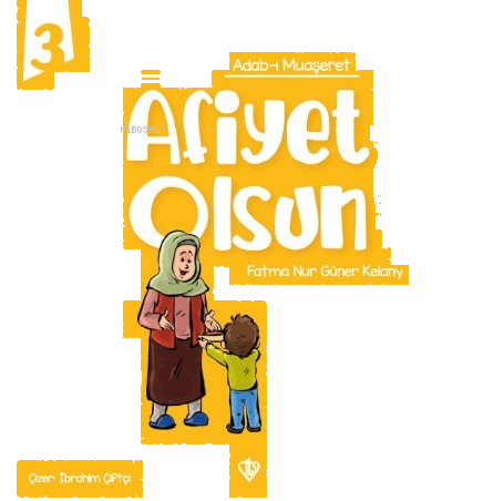 Adabı Muaşeret - Afiyet Olsun