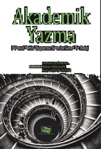 Akademi̇k Yazma: Bi̇li̇msel Meti̇n Oluşturma Süreci̇ne Genel Bi̇r Bakı