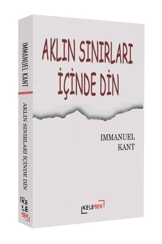 Aklın Sınırları İçinde Din