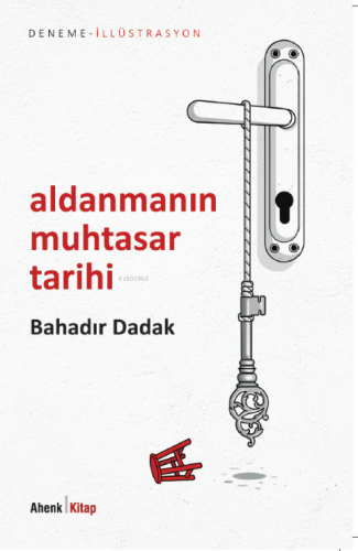 Aldanmanın Muhtasar Tarihi