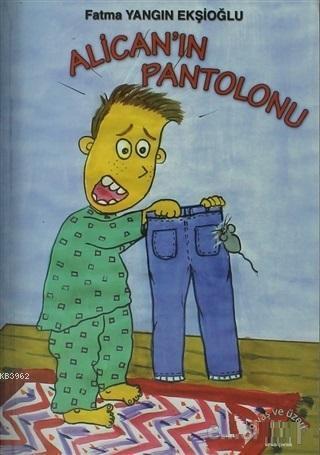 Alican'ın Pantolonu