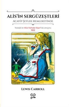 Alis'in Sergüzeştleri Acayip Şeyler Memleketinde;Nostaljik Bir Alice H