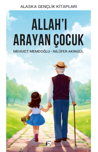 Allah’ı Arayan Çocuk