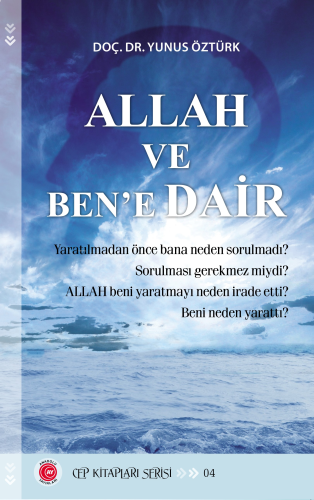 Allah Ve Ben’e Dair