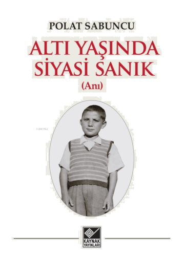 Altı Yaşında Siyasi Sanık