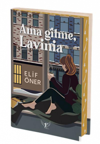 Ama Gitme, Lavinia