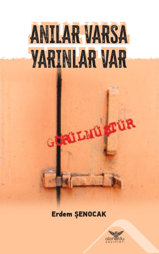 Anılar Varsa Yarınlar Var