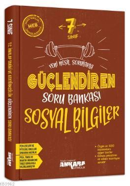 Ankara Yayınları 7. Sınıf Güçlendiren Sosyal Bilgiler Soru Bankası Ank