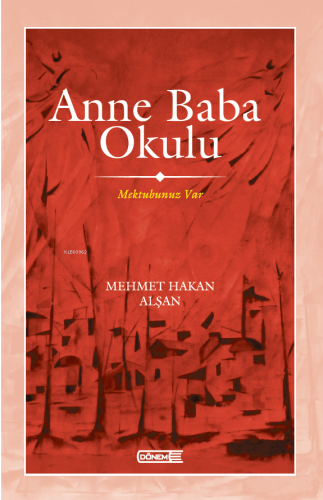 Anne Baba Okulu ;Mektubunuz Var