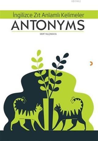 Antonyms İngilizce Zıt Anlamlı Kelimeler