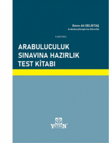 Arabuluculuk Sınavına Hazırlık Test Kitabı