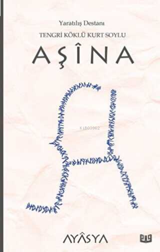 Aşina Destanı 3. Kitap