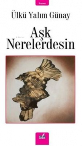 Aşk Nerelerdesin