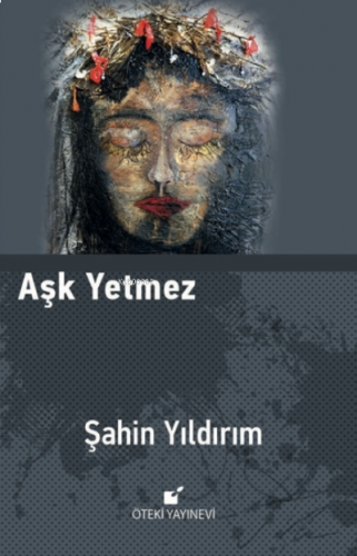 Aşk Yetmez