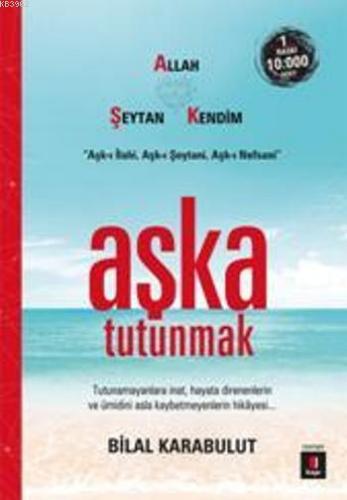 Aşka Tutunmak