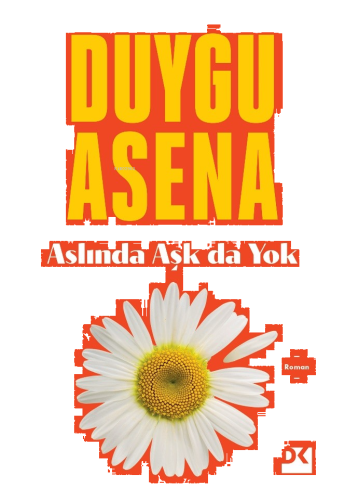 Aslında Aşk da Yok