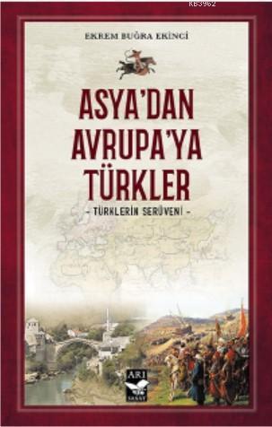 Asya'dan Avrupa'ya Türkler