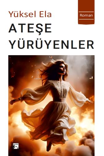 Ateşe Yürüyenler