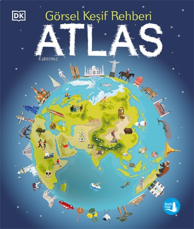 Atlas ;Görsel Keşif Rehberi