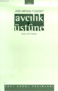 Avcılık Üstüne