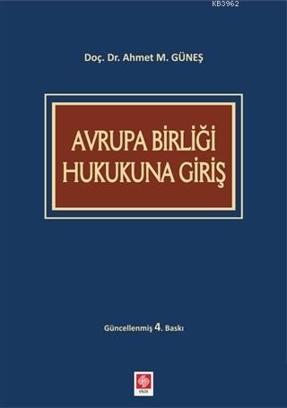 Avrupa Birliği Hukukuna Giriş