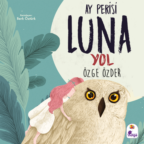 Ay Perisi Luna - Yol