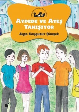 Aydede ve Ateş Taşınıyor