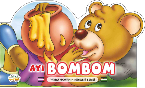 Ayı Bombom – Yavru Hayvan Hikâyeleri