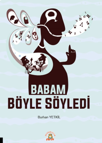 Babam Böyle Söyledi