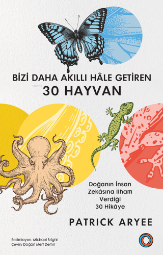 Bizi Daha Akıllı Hâle Getiren 30 Hayvan