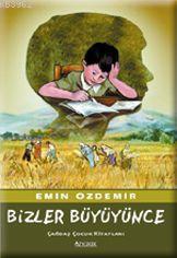 Bizler Büyüyünce