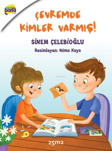 Çevremde Kimler Varmış?