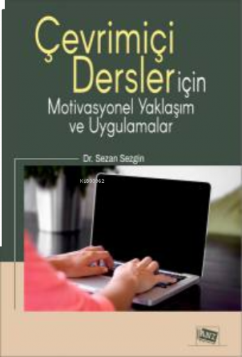 Çevrimiçi Dersler İçin Motivasyonel Yaklaşım ve Uygulamalar