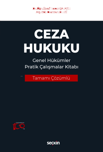 Ceza Hukuku Genel Hükümler Pratik Çalışmalar Kitabı