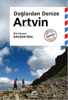 Dağlardan Denize Artvin