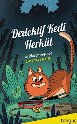 Dedektif Kedi Herkül - Brütüs`ün Peşinde