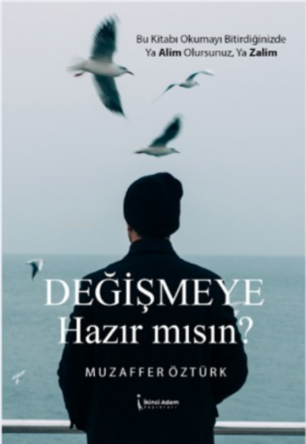 Değişmeye Hazır Mısın?