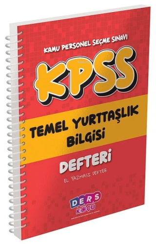 Ders Koçu KPSS Temel Yurttaşlık Bilgisi Defteri Ders Koçu Yayınları